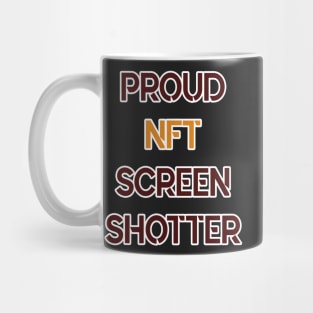 Proud Nft Screenshotter Mug